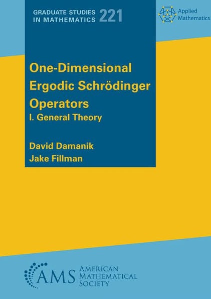 One-Dimensional Ergodic Schrodinger Operators book cover